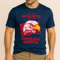 I Will Never Apologize For Saying God Bless America Cooling Performance Crew T-Shirt