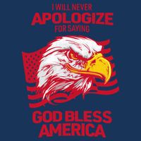 I Will Never Apologize For Saying God Bless America 16 in Basic Backpack