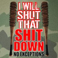 I Will Shut That Shit Down No Exceptions Barbwire Bat Dead Zombies Legacy Tie Dye Trucker Hat