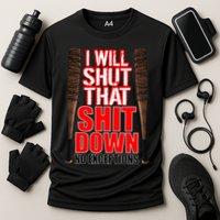 I Will Shut That Shit Down No Exceptions Barbwire Bat Dead Zombies Performance Shirt