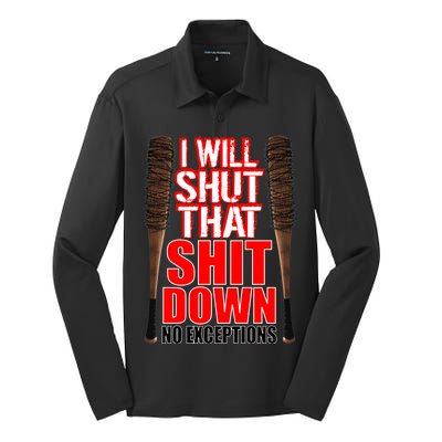 I Will Shut That Shit Down No Exceptions Barbwire Bat Dead Zombies Silk Touch Performance Long Sleeve Polo