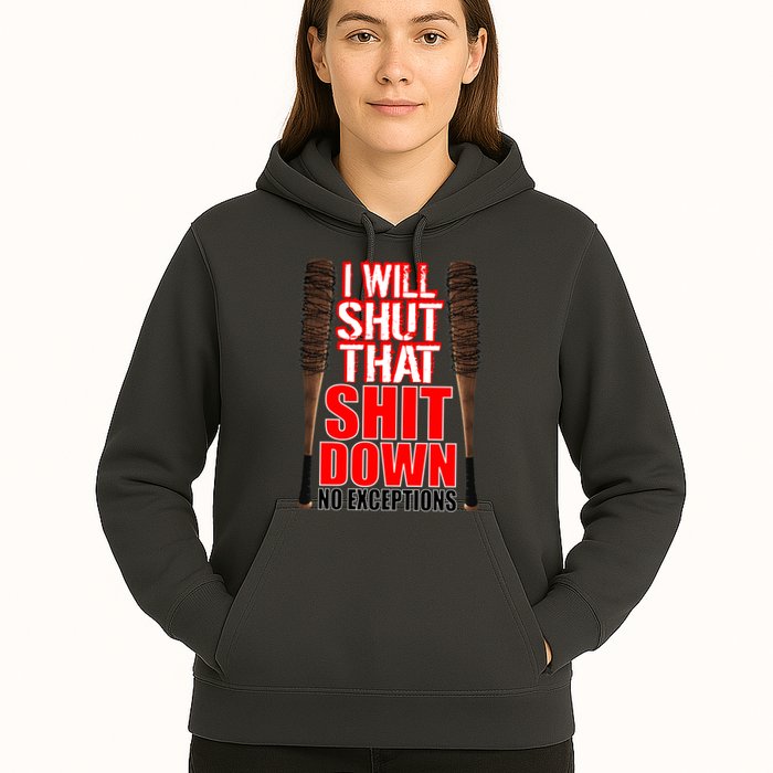 I Will Shut That Shit Down No Exceptions Barbwire Bat Dead Zombies Hoodie