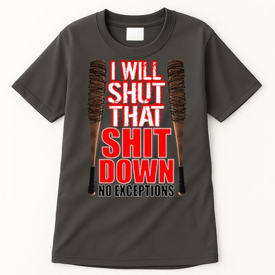 I Will Shut That Shit Down No Exceptions Barbwire Bat Dead Zombies Tall T-Shirt