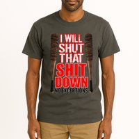I Will Shut That Shit Down No Exceptions Barbwire Bat Dead Zombies Tall T-Shirt