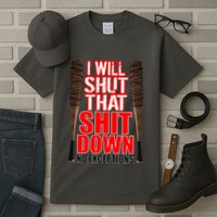 I Will Shut That Shit Down No Exceptions Barbwire Bat Dead Zombies Tall T-Shirt