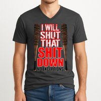 I Will Shut That Shit Down No Exceptions Barbwire Bat Dead Zombies V-Neck T-Shirt