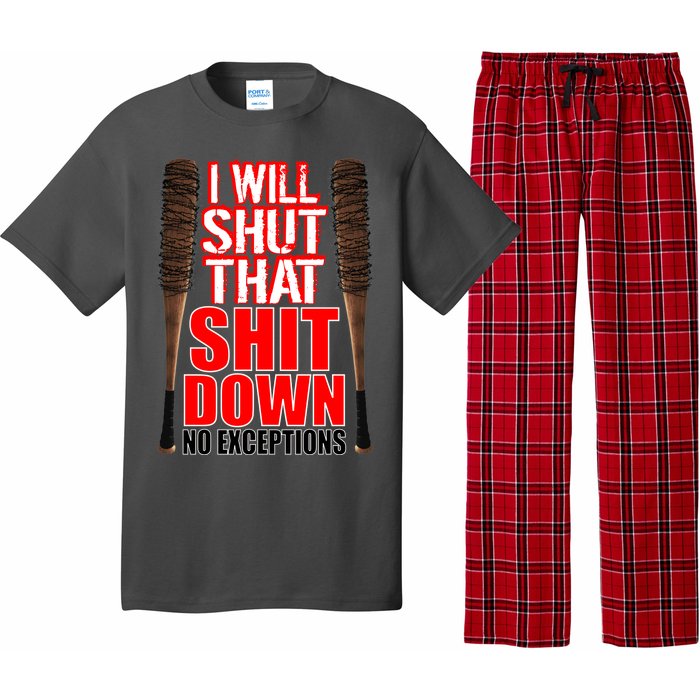 I Will Shut That Shit Down No Exceptions Barbwire Bat Dead Zombies Pajama Set