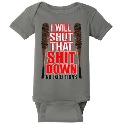 I Will Shut That Shit Down No Exceptions Barbwire Bat Dead Zombies Baby Bodysuit