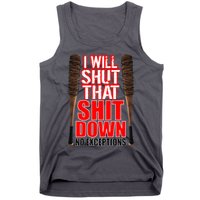 I Will Shut That Shit Down No Exceptions Barbwire Bat Dead Zombies Tank Top