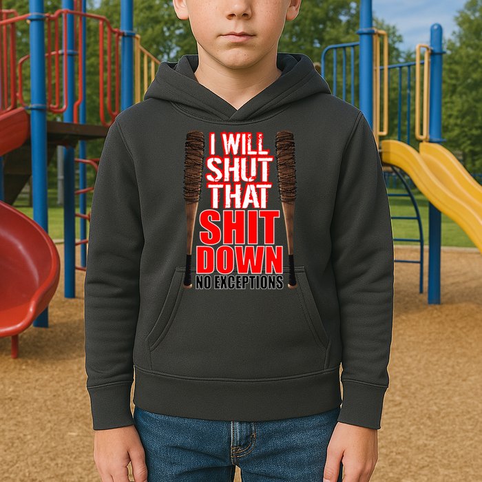 I Will Shut That Shit Down No Exceptions Barbwire Bat Dead Zombies Kids Hoodie