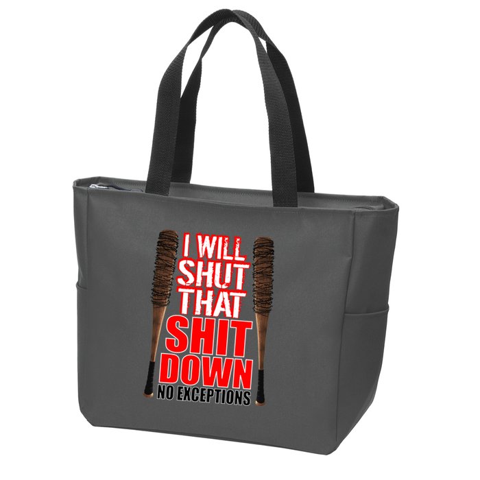 I Will Shut That Shit Down No Exceptions Barbwire Bat Dead Zombies Zip Tote Bag