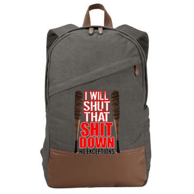 I Will Shut That Shit Down No Exceptions Barbwire Bat Dead Zombies Cotton Canvas Backpack