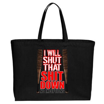 I Will Shut That Shit Down No Exceptions Barbwire Bat Dead Zombies Cotton Canvas Jumbo Tote