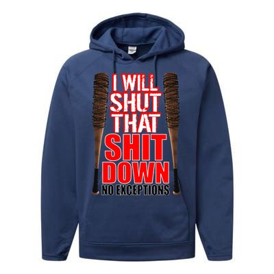 I Will Shut That Shit Down No Exceptions Barbwire Bat Dead Zombies Performance Fleece Hoodie