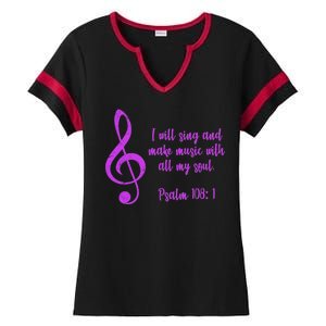 I Will Sing And Make Music With All My Soul Ladies Halftime Notch Neck Tee