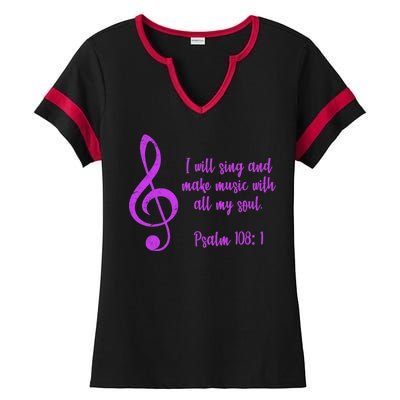 I Will Sing And Make Music With All My Soul Ladies Halftime Notch Neck Tee