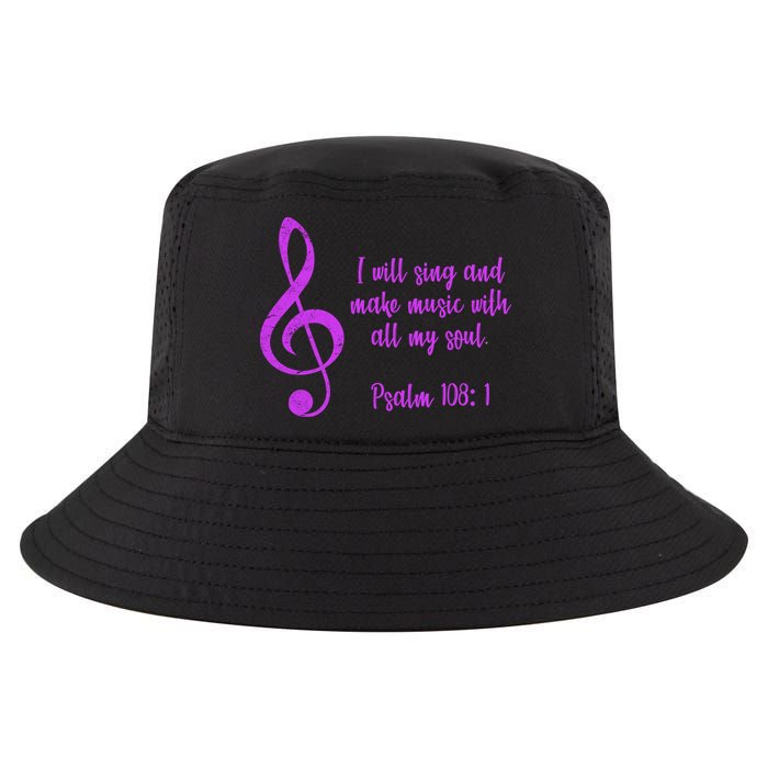 I Will Sing And Make Music With All My Soul Cool Comfort Performance Bucket Hat