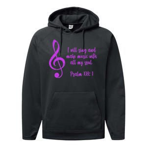 I Will Sing And Make Music With All My Soul Performance Fleece Hoodie