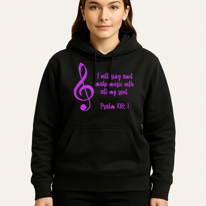 I Will Sing And Make Music With All My Soul Hoodie