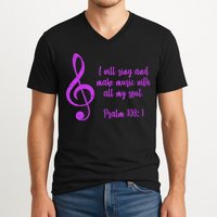 I Will Sing And Make Music With All My Soul V-Neck T-Shirt