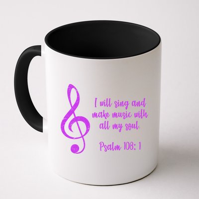 I Will Sing And Make Music With All My Soul Mug