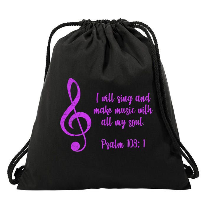 I Will Sing And Make Music With All My Soul Drawstring Bag