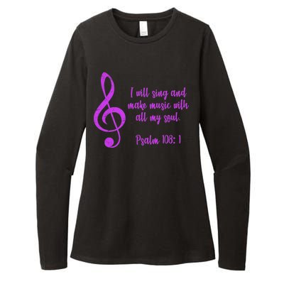 I Will Sing And Make Music With All My Soul Womens CVC Long Sleeve Shirt