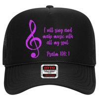 I Will Sing And Make Music With All My Soul Trucker Hat