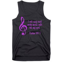 I Will Sing And Make Music With All My Soul Tank Top