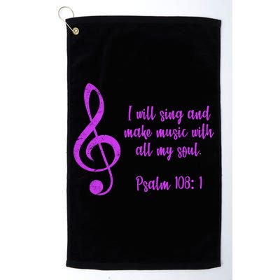 I Will Sing And Make Music With All My Soul Golf Towel