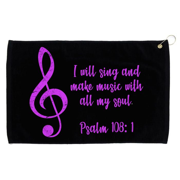 I Will Sing And Make Music With All My Soul Grommeted Golf Towel