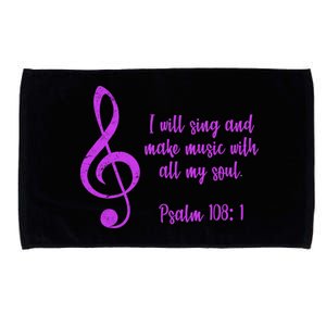 I Will Sing And Make Music With All My Soul Microfiber Hand Towel