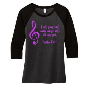 I Will Sing And Make Music With All My Soul Women's Tri-Blend 3/4-Sleeve Raglan Shirt