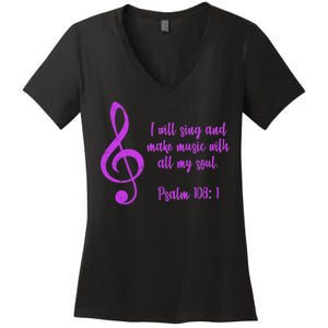 I Will Sing And Make Music With All My Soul Women's V-Neck T-Shirt