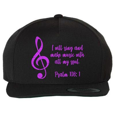I Will Sing And Make Music With All My Soul Wool Snapback Cap