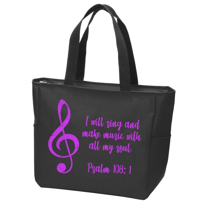I Will Sing And Make Music With All My Soul Zip Tote Bag