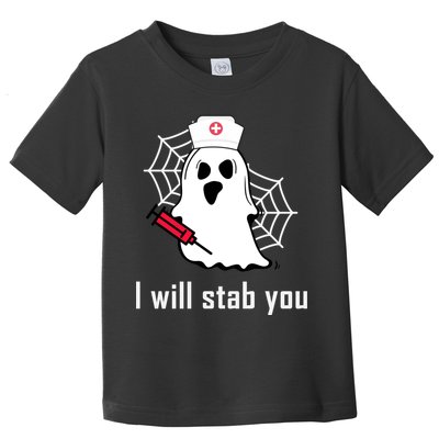 I Will Stab You Ghost Nurse Toddler T-Shirt