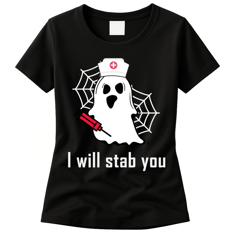 I Will Stab You Ghost Nurse Womens T-Shirt