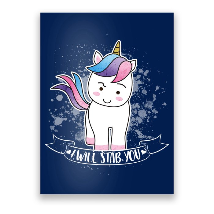 I Will Stab You Unicorn Poster