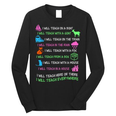 I Will Teach Everywhere Long Sleeve Shirt