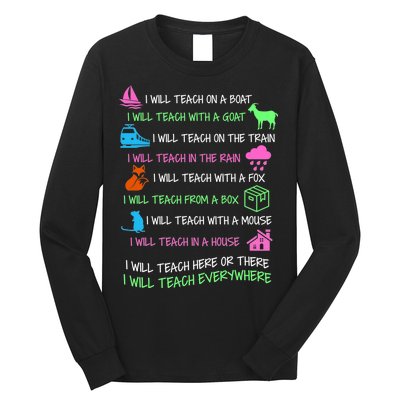 I Will Teach Everywhere Long Sleeve Shirt