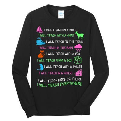 I Will Teach Everywhere Tall Long Sleeve T-Shirt