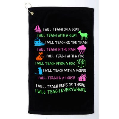 I Will Teach Everywhere Golf Towel