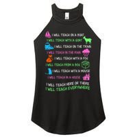 I Will Teach Everywhere Women's Perfect Tri Rocker Tank