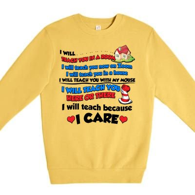 I Will Teach In A Room Now On Zoom Quarantine Premium Crewneck Sweatshirt