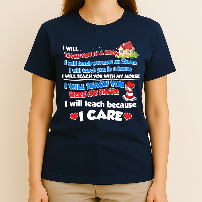 I Will Teach In A Room Now On Zoom Quarantine T-Shirt