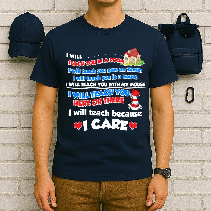 I Will Teach In A Room Now On Zoom Quarantine T-Shirt