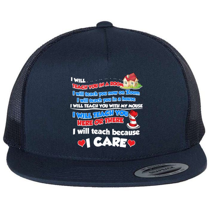 I Will Teach In A Room Now On Zoom Quarantine Flat Bill Trucker Hat