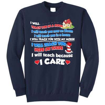 I Will Teach In A Room Now On Zoom Quarantine Tall Sweatshirt