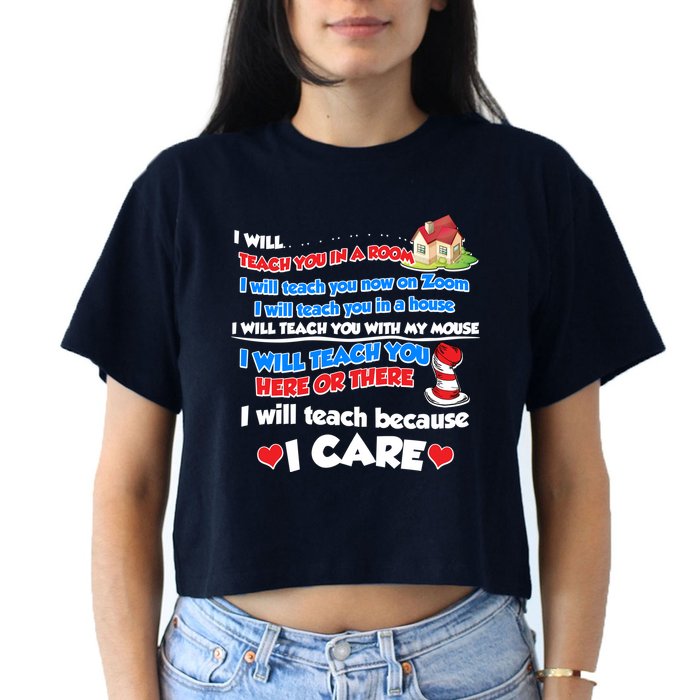 I Will Teach In A Room Now On Zoom Quarantine Crop Top